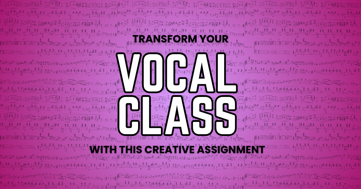 TRANSFORM YOUR VOCAL CLASS