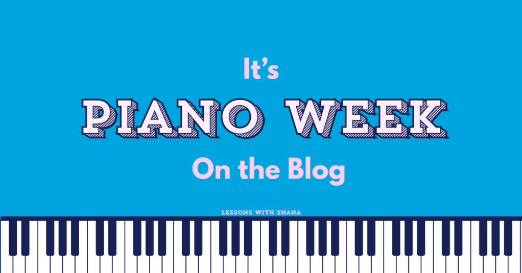 🎹 It’s Piano Week on the&nbsp;Blog!