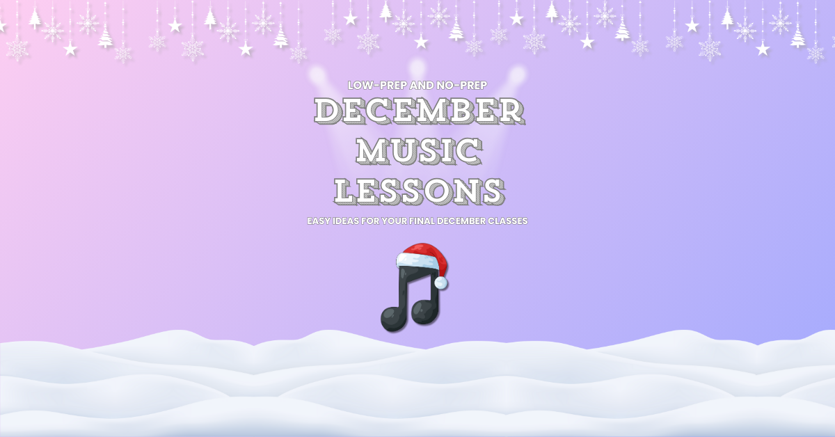Low-Prep December Music Lessons for Concert Week