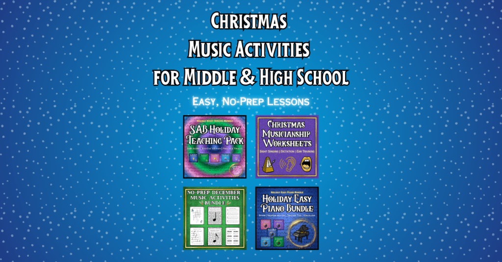 Christmas Music Activities for Middle & High School | Easy, No-Prep&nbsp;Lessons🎄