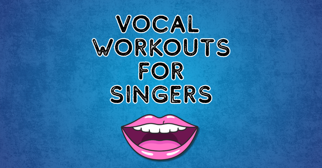 Daily Vocal Workout for Singers: A Weekly Vocal Warm-Up&nbsp;Series